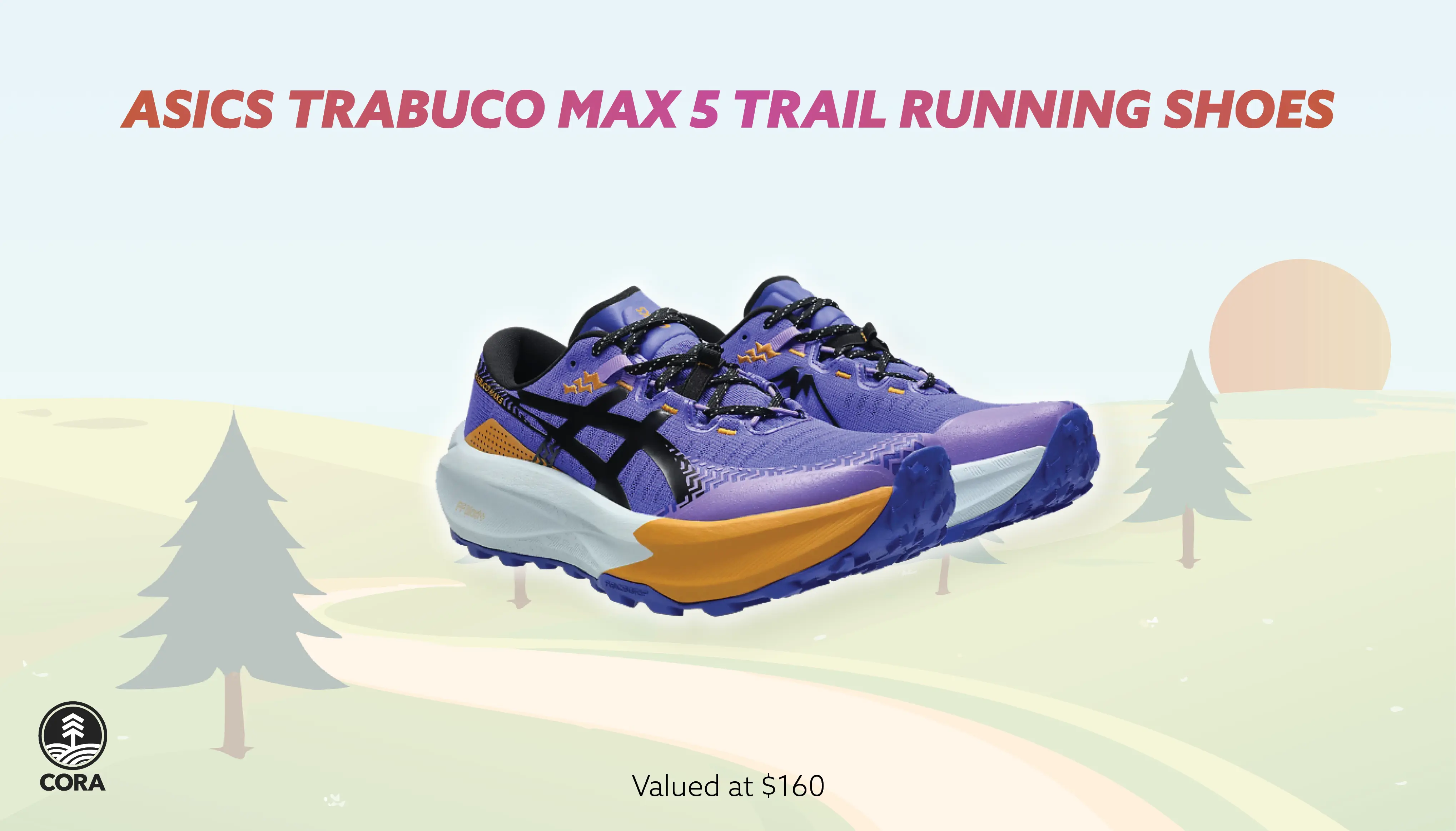 Support Local Trails and Win a pair of Asics Trabuco Max 5 Trail Running Shoes